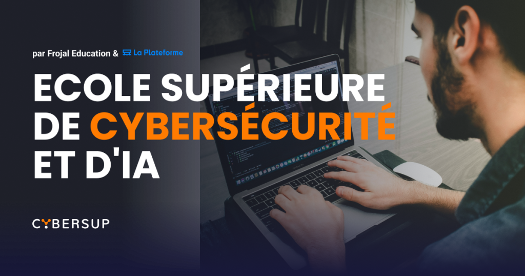Nouvelle École de Cybersécurité : Cybersup