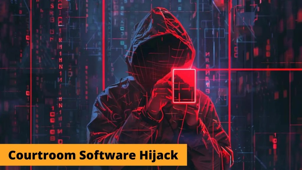 Des Hackers S'attaquent à un Logiciel de Vidéo des Tribunaux